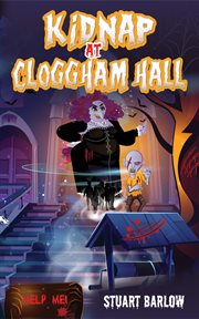 Kidnap at cloggham hall cover image