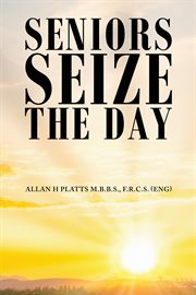 Seniors Seize the Day cover image