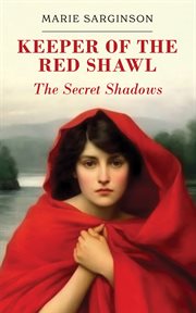 Keeper of the Red Shawl : The Secret Shadows cover image