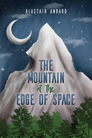 The mountain at the edge of space cover image