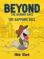Beyond the Garden Gate : The Sapphire Bell cover image