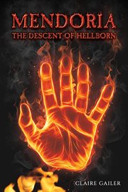 Mendoria: the descent of hellborn : The Descent of Hellborn cover image