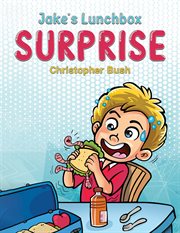 Jake's lunchbox surprise cover image