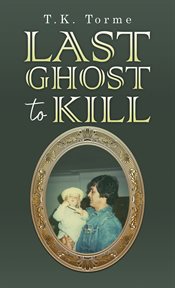 Last Ghost to Kill cover image