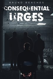 Consequential urges cover image