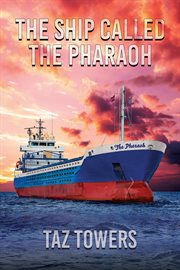 SHIP CALLED THE PHARAOH cover image