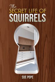 The Secret Life of Squirrels cover image