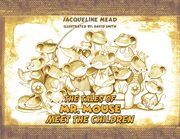 The tales of mr. mouse – meet the children cover image