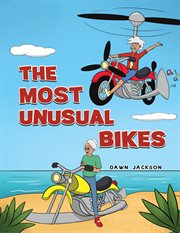 The Most Unusual Bikes cover image