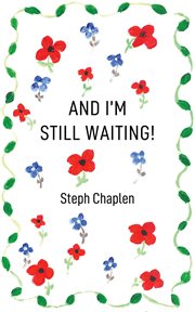 AND I'M STILL WAITING! cover image