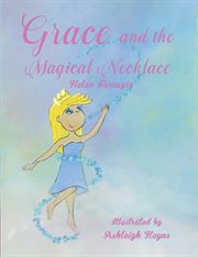 Grace and the magical necklace cover image
