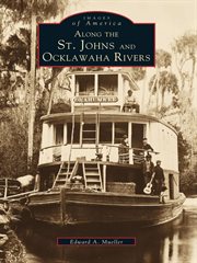 Along the St. Johns and Ocklawaha Rivers cover image