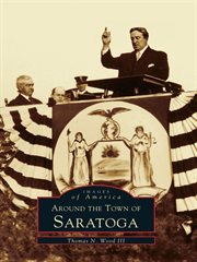 Around the town of Saratoga cover image