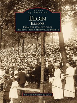 Cover image for Elgin, Illinois