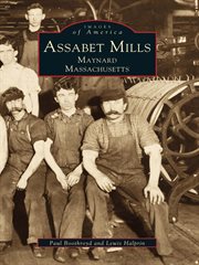 Assabet mills cover image