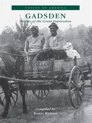 Gadsden Stories of the Great Depression cover image