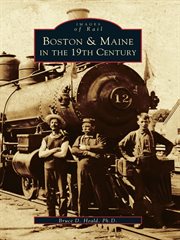 Boston & Maine in the 19th century cover image