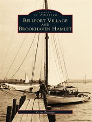 Bellport village and brookhaven hamlet cover image