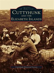 Cuttyhunk and the Elizabeth Islands cover image
