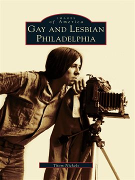 Cover image for Gay and Lesbian Philadelphia