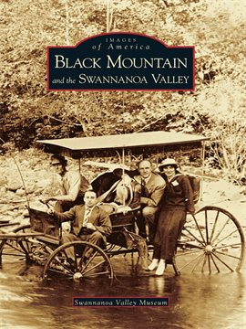 Image de couverture de Black Mountain and the Swannanoa Valley