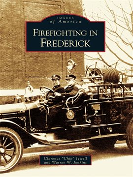 Cover image for Firefighting in Frederick