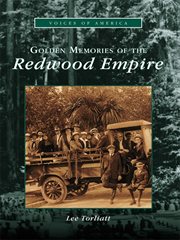 Golden memories of the redwood empire cover image