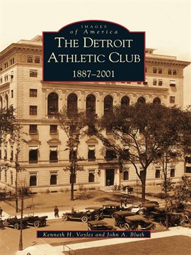 Imagen de portada para The Detroit Athletic Club