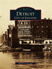 Detroit city of industry cover image