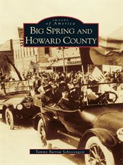 Big Spring and Howard County cover image