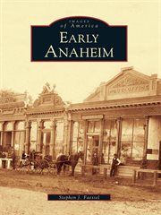Early Anaheim cover image