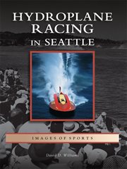 Hydroplane racing in Seattle cover image