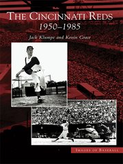 The Cincinnati Reds 1950-1985 cover image