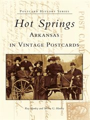 Hot Springs, Arkansas in vintage postcards cover image