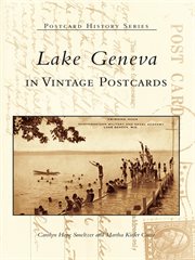 Lake Geneva in vintage postcards cover image