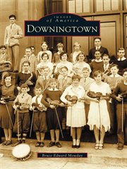 Downingtown cover image