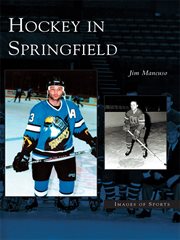 Hockey in springfield cover image