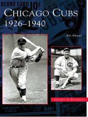 Chicago Cubs, 1926-1940 cover image