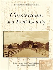 Chestertown and kent county cover image