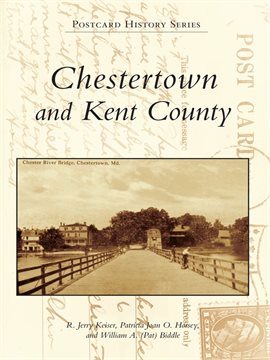 Cover image for Chestertown and Kent County
