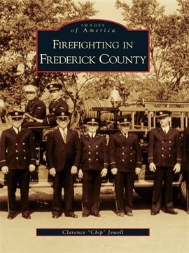 Cover image for Firefighting in Frederick County