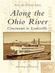 Along the Ohio River Cincinnati to Louisville cover image