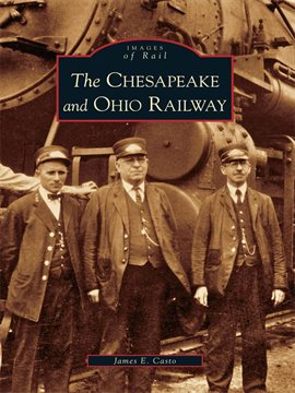 Cover image for The Chesapeake and Ohio Railway