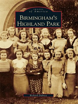 Cover image for Birmingham's Highland Park