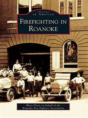 Firefighting in Roanoke cover image
