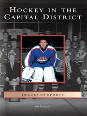Hockey in the capital district cover image