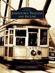 Johnstown trolleys and incline cover image
