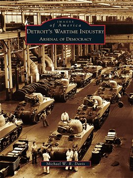 Umschlagbild für Detroit's Wartime Industry
