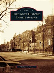 Chicago's historic Prairie Avenue cover image