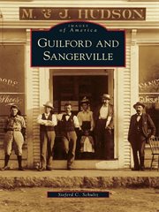 Guilford and Sangerville cover image
